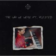 The Way We Were Kygo