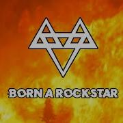 Born A Rockstar Neffex