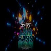 Low Bass Feat Adx