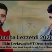 Ilkin Cerkezoğlu Oruc Amin Bomba Lezzetdi 2020