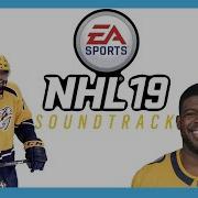 Nhl 19 Full Soundtrack