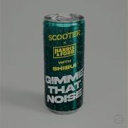 Scooter Gimme That Noise Extended