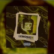 Tay K Lemonade Slowed