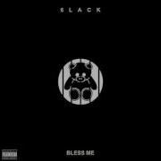 6Lack Bless Me