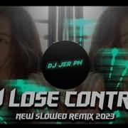 Lose Control Tiktok Remix