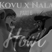 Kovu X Nala Because Of You Part 6