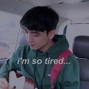 I M So Tired Cover Lauv Troye Sivan