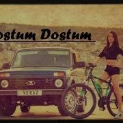 Azeri Bass Music 2020 Remix Dostum Dostum Yeni