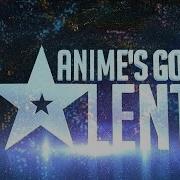 Anime S Got Talent Edited With Jazzsvids Replay Studios