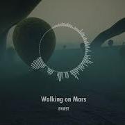Dvrst Walking On Mars
