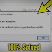 Fix The File Or Directory Is Corrupted And Unreadable Error