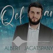 Albert Jagatspanyan Qef Ara