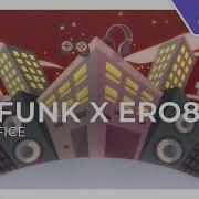 Defunk X Ero808 Sacrifice