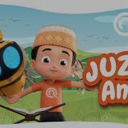 Murottal Anak Juz 30 Riko The Series Qur An Recitation For Kids