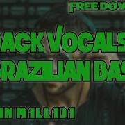 Pack Vocals Brazilian Bass Free Download