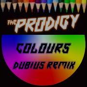 The Prodigy Colours Dubius Remix