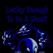 Casper 1995 Lucky Enough To Be A Ghost