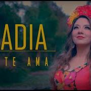 Nadia El Te Ama