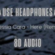 Alessia Cara Here Lucian Remix 8D Audio