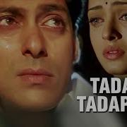 Kk Tadap Tadap From Hum Dil De Chuke Sanam