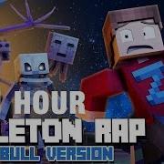 1 Hour Minecraft Skeleton Rap I Ve Got A Bone Dan Bull Animated Music