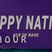 Happy Nation 1 Hour