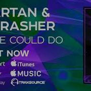 Dj Vartan Techcrasher Things We Could Do Original Mix