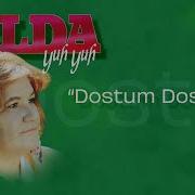 Selda Bağcan Dostum