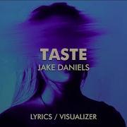 Jake Daniels Taste Lyrics Visualizer