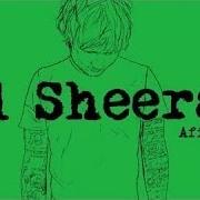 Ed Sheeran Afire Love