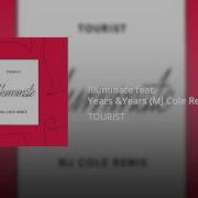 Tourist Years Years Illuminate Mj Cole Remix