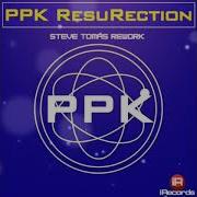 Ppk Resurection Dabeat Kamilo Sanclemente Remix