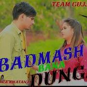 Badmash Bana Dunga New Gujjar Song 2020 Singer Narendra Khatana New