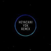 Heyecan Yok Bass Remix