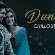 Duniya Chillout Mix Luka Chupi Akhil Dj Beats