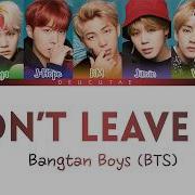 Bts Don T Leave Me