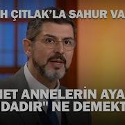 Cennet Annelerin Ayakları Altındadır