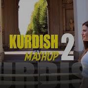 Kurdish Mashup 2