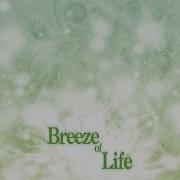 A Hisa Breeze Of Life