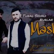 Tural Sedali Nurlan Vahidoglu Mashup 2019