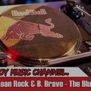 Bboy Music Channel Dj Lean Rock B Bravo The Blueprint