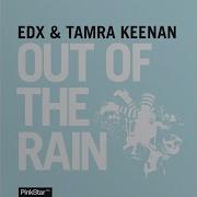 Out Of The Rain Extended Mix