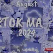 August Tik Tok Remix