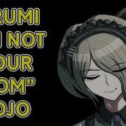 Totally Unused Voice Lines Kirumi Tojo