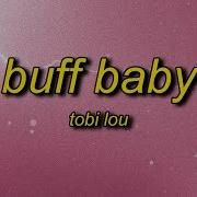 Buff Baby Lyrics