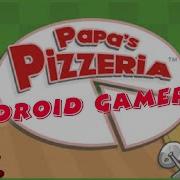 Papa S Pizzeria Flash Game Android Gameplay Day 1 2019