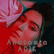 Adik Anatomia Original Mix