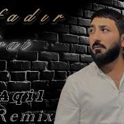 Dj Aqil I Frat Vefadir Remix