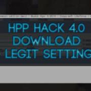 Hpp Hack 4 0 Full Legit Settings Cs 1 6