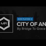 City Of Angels Bridge To Grace